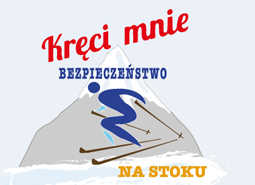 „KRĘCI MNIE BEZPIECZEŃSTWO NA STOKU”