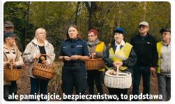 W trosce o bezpieczeństwo grzybiarzy