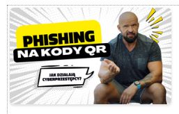Bankowcy dla CyberEdukacji: Quishing – uważaj na fałszywe kody QR!