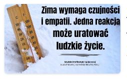 Zima wymaga rozwagi. Dbajmy o wspólne bezpieczeństwo